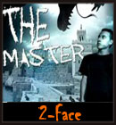 2-Face - The Master