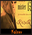Kaizer - Mister K